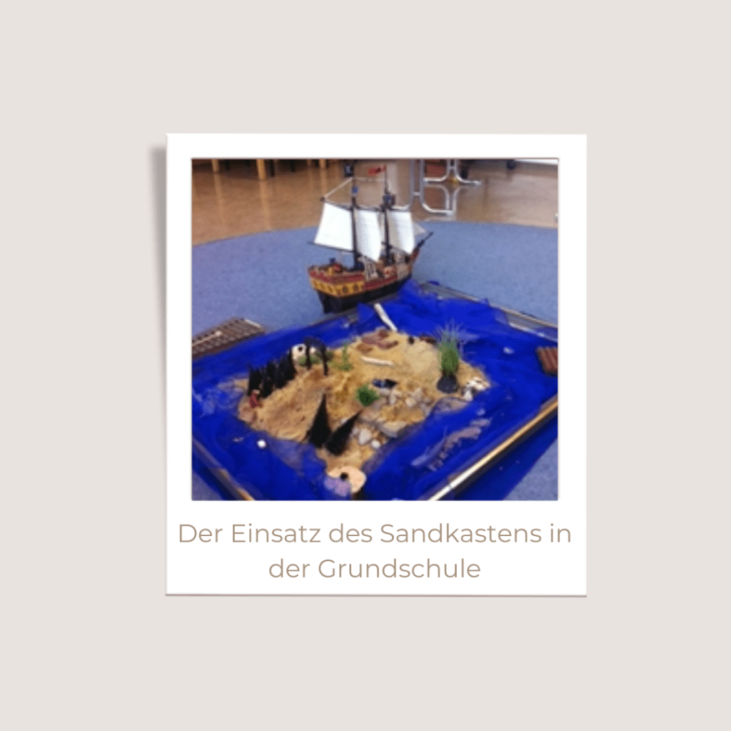 Der Sandkasten im&nbsp;Unterricht